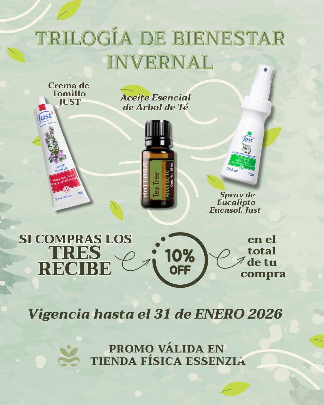 ¡Bienvenid@ al Invierno con Naturaleza! 🌿💚Descubre la Trilogía de Bienestar Invernal:
🌬️ CREMA DE TOMILLO, JUST
🛡️ ACEITE ESENCIAL DE ÁRBOL DE TÉ, Dōterra
❤️ SPRAY DE EUCAPITO, EUCASOL, JUST
Porque el invierno también puede sentirse ligero, cálido y en equilibrio 🌞¡Lleva los tres y obtén 10% de descuento en el total de tu compra!
🔴 ¡No dejes pasar esta oportunidad! Quedan muy pocos días. Válida en tienda Boutique Essenzia
#BienestarNatural #InviernoSaludable #BienSer