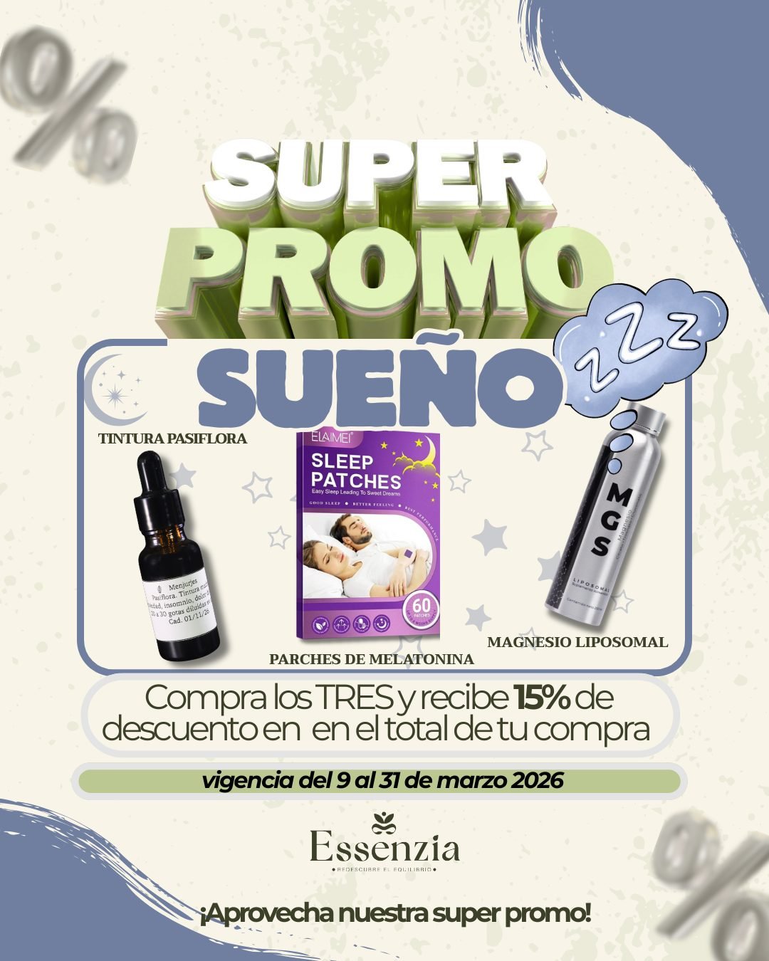 ¿Sientes que el "agotamiento de mitad de semana" ya te alcanzó? 🥱💤
No esperes al fin de semana para intentar recuperar horas de sueño que no vuelven. En Essenzia, nuestra PROMO SUEÑO está activa para ayudarte a resetear tus noches hoy mismo.
🌿 Pasiflora para calmar.
😴 Melatonina (parches) para no despertar.
💎 Magnesio para reparar.
Recuerda: Si llevas el kit completo, tienes un 15% de DESCUENTO en el total de tu compra. 🎟️
📍 Encuéntralo en nuestra tienda boutique o haz tu pedido online. ¡Aprovecha, que marzo se nos va volando!