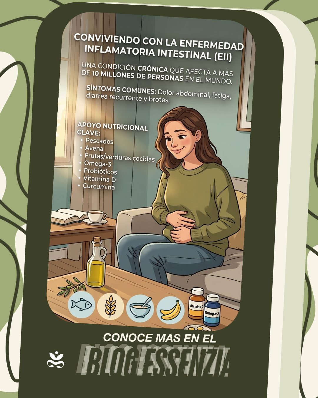En el #DíaMundial de la #SaludDigestiva queremos visibilizar una realidad que no siempre se ve: más de 10 millones de personas en el mundo viven una batalla diaria contra la Enfermedad Inflamatoria Intestinal (EII), enfrentando síntomas silenciosos como dolor abdominal, fatiga y brotes inesperados que cambian por completo su rutina.
Aunque es una condición crónica, el control es posible. Un diagnóstico oportuno, apoyo médico y una estrategia nutricional enfocada en desinflamar y cuidar la microbiota —incluyendo Omega-3, Vitamina D y alimentos clave— marcan toda la diferencia en su calidad de vida. 

Cuidar de tu salud digestiva empieza por informarte. 🧠💚👇 
¿Listo para aprender a manejarla? Lee el artículo completo en el blog Essenzia.

#SaludDigestiva #NutricionSaludable #BienSer #Equilibrio