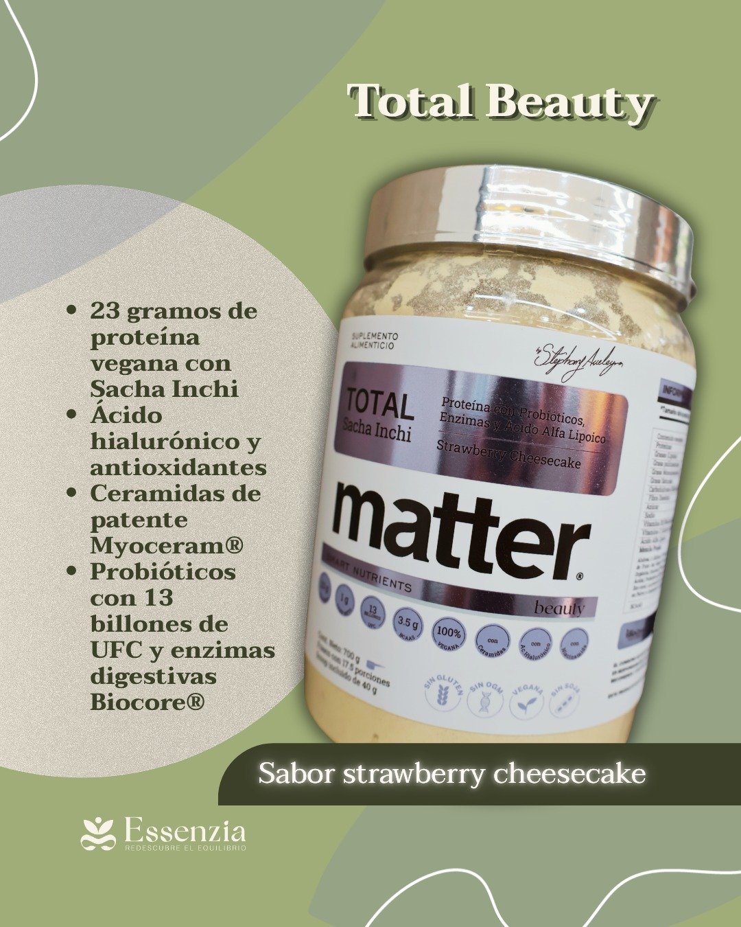 Nutrición, cuidado de la piel y salud digestiva en un solo scoop. ✨🍓
Descubre Total Beauty de Matter, una proteína pensada para nutrir tu cuerpo desde el interior mientras realza tu belleza natural. Con un delicioso sabor a Strawberry Cheesecake, convierte tu rutina diaria en un momento de autocuidado completo.🛍️ Consíguela en nuestra tienda en línea #Essenzia o visítanos en boutique.
👉 Da clic en el enlace de la bio y dale a tu piel y salud el impulso que merecen.#ProteinaVegana #SaludYBelleza #NutriciónConsciente #RedescubreElEquilibrio