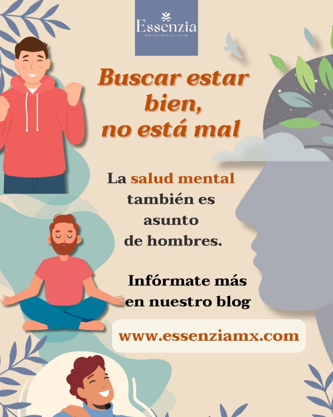 La salud mental es esencial para poder funcionar en el día a día. Sin ella, nuestros retos más difíciles, se sienten imposibles de realizar. No lo dejes para después, cuida tu mente, tus pensamientos y redescubre el equilibrio.Conoce más en nuestro #BlogEssenzia dedicado a la salud mental.#suplementacióninteligente📲 #octubre #piensaactúaprotege #masculinidades